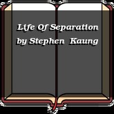 Life Of Separation