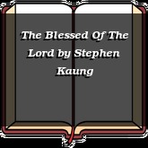 The Blessed Of The Lord