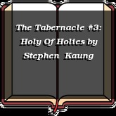 The Tabernacle #3: Holy Of Holies