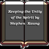 Keeping the Unity of the Spirit