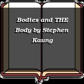 Bodies and THE Body