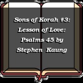 Sons of Korah #3: Lesson of Love: Psalms 45
