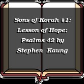 Sons of Korah #1: Lesson of Hope: Psalms 42