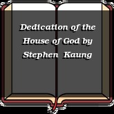 Dedication of the House of God