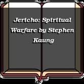 Jericho: Spiritual Warfare