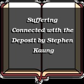 Suffering Connected with the Deposit