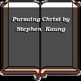 Pursuing Christ