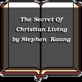 The Secret Of Christian Living