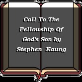Call To The Fellowship Of God's Son