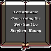 Corinthians: Concerning the Spiritual