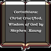Corinthians: Christ Crucified, Wisdom of God
