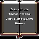 Letter to the Thessalonians - Part 1