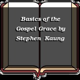 Basics of the Gospel Grace