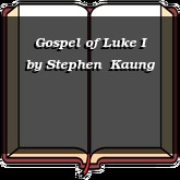 Gospel of Luke I