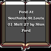 Ford At Southside-St.Louis 01 Matt 27