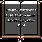 Bristol Conference 1975-12 Nehemiah - His Plan