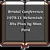 Bristol Conference 1975-11 Nehemiah - His Plan