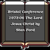 Bristol Conference 1973-06 The Lord Jesus Christ