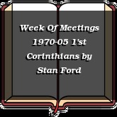 Week Of Meetings 1970-05 1'st Corinthians