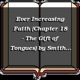 Ever Increasing Faith (Chapter 18 - The Gift of Tongues)