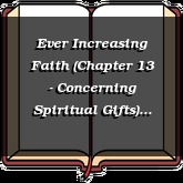 Ever Increasing Faith (Chapter 13 - Concerning Spiritual Gifts)