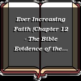 Ever Increasing Faith (Chapter 12 - The Bible Evidence of the Baptism of The Holy Spirit)