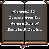 (Genesis) 52 - Lessons from the Generations of Esau