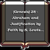 (Genesis) 28 - Abraham and Justification by Faith