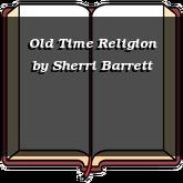 Old Time Religion