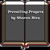 Prevailing Prayers