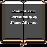 Radical True Christianity