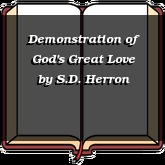 Demonstration of God's Great Love