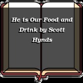 He is Our Food and Drink