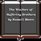 The Warfare of Suffering Brothers