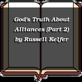 God's Truth About Alliances (Part 2)