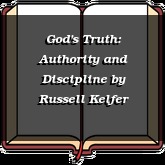 God's Truth: Authority and Discipline
