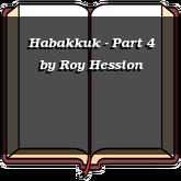 Habakkuk - Part 4