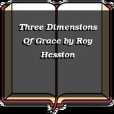 Three Dimensions Of Grace