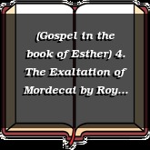 (Gospel in the book of Esther) 4. The Exaltation of Mordecai