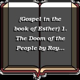 (Gospel in the book of Esther) 1. The Doom of the People