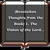 (Revelation Thoughts from the Book) 1. The Vision of the Lord Jesus