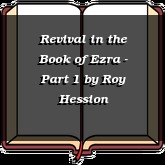 Revival in the Book of Ezra - Part 1