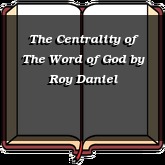 The Centrality of The Word of God