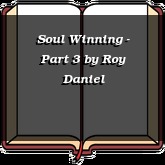 Soul Winning - Part 3
