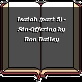Isaiah (part 5) - Sin-Offering
