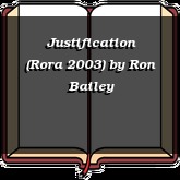Justification (Rora 2003)