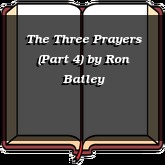 The Three Prayers (Part 4)