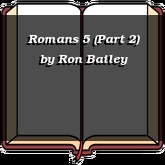 Romans 5 (Part 2)