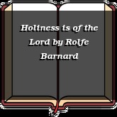 Holiness is of the Lord