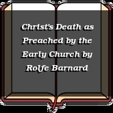 Christ's Death as Preached by the Early Church